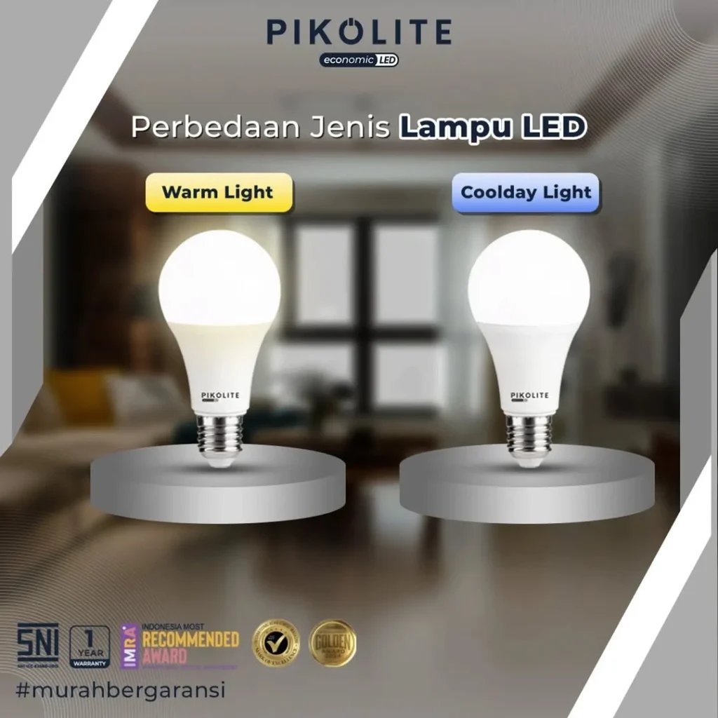 PIKOLITE Warna Lampu Warm White vs Lampu Cool White Mana Paling Cocok untuk Rumah